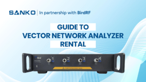 Guide to Vector Network Analyzer Rental