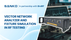 Vector Network Analyzer and Fixture Simulation