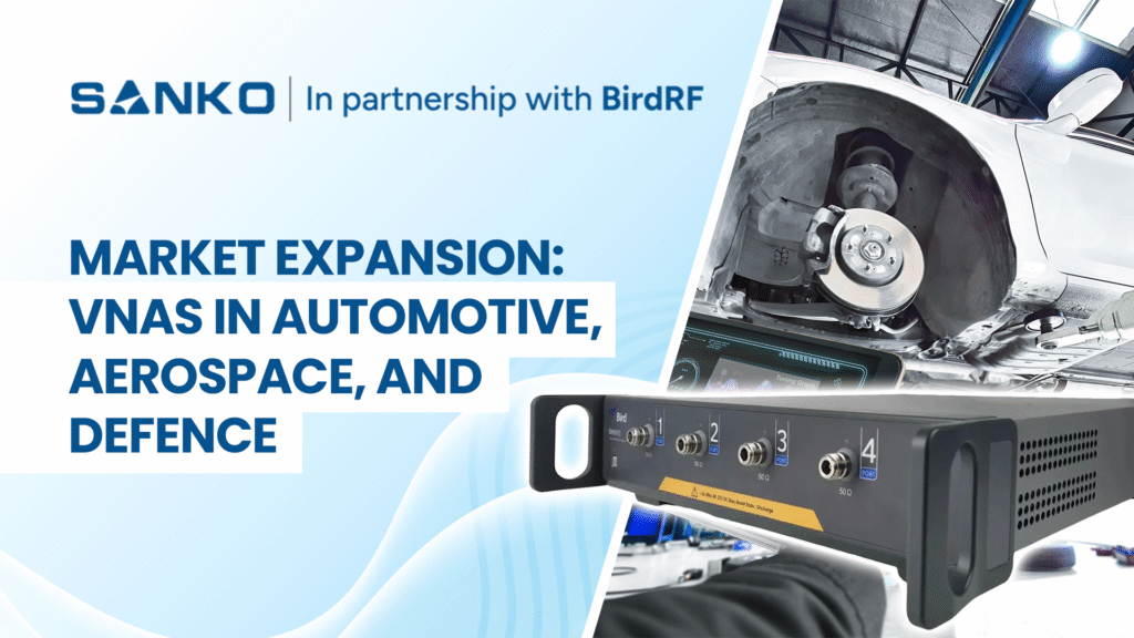 Market Expansion on VNAs in Automotive, Aerospace, and Defence
