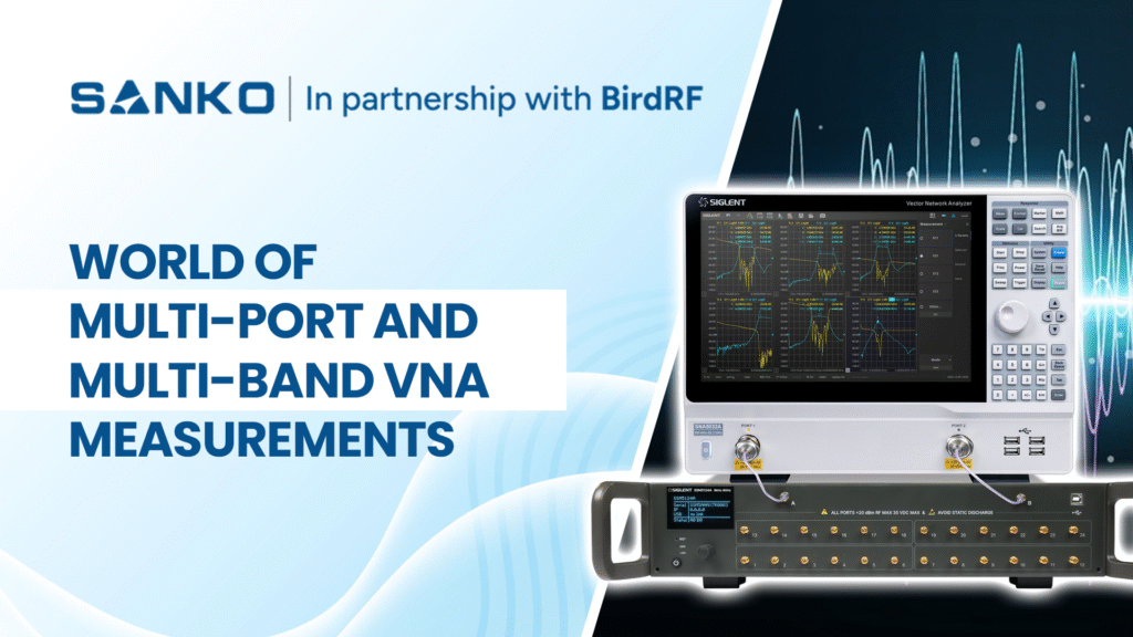 World of Multi-Port and Multi-Band VNA Measurements